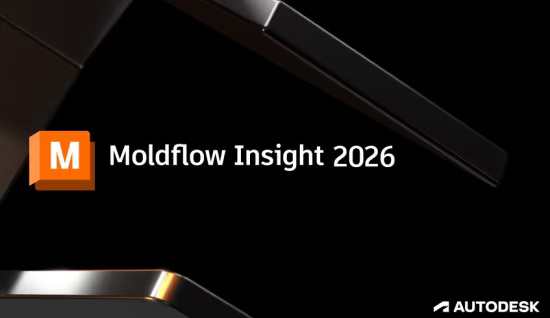 Autodesk Moldflow Insight Ultimate 2026 64位